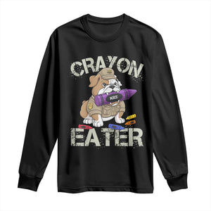 Crayon Eater Bulldog Long Sleeve Shirt Funny Military Gift with Combat Pup and MRE Crayon TS02 Black Print Your Wear