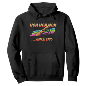 Nom Nom Nom Crayons Hoodie Since 1775 Funny Military Joke Veterans TS02 Black Print Your Wear
