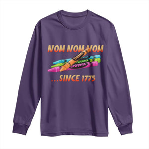 Nom Nom Nom Crayons Long Sleeve Shirt Since 1775 Funny Military Joke Veterans TS02 Purple Print Your Wear