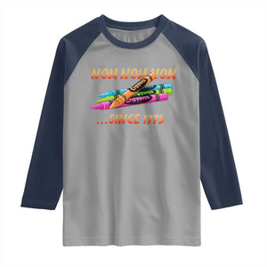 Nom Nom Nom Crayons Raglan Shirt Since 1775 Funny Military Joke Veterans TS02 Sport Gray Navy Print Your Wear