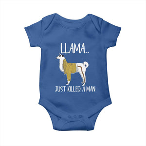 Funny Llama Just Killed a Man Baby Onesie Animal Pun Internet Meme TS02 Royal Blue Print Your Wear