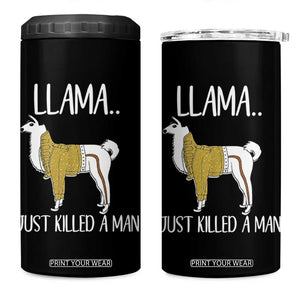 Funny Llama Just Killed a Man 4 in 1 Can Cooler Tumbler Animal Pun Internet Meme TS02 One Size: 16 oz Black Print Your Wear