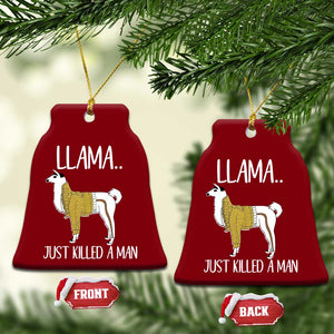 Funny Llama Just Killed a Man Ceramic Ornament Animal Pun Internet Meme TS02 Print Your Wear