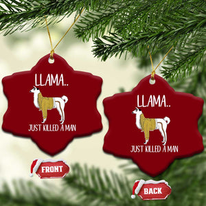 Funny Llama Just Killed a Man Ceramic Ornament Animal Pun Internet Meme TS02 Print Your Wear