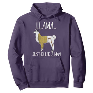 Funny Llama Just Killed a Man Hoodie Animal Pun Internet Meme TS02 Purple Print Your Wear