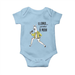 Funny Llama Just Killed a Man Baby Onesie Singing Animal Pun Internet Meme TS02 Light Blue Print Your Wear