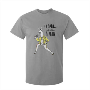Funny Llama Just Killed a Man T Shirt For Kid Singing Animal Pun Internet Meme TS02 Sport Gray Print Your Wear