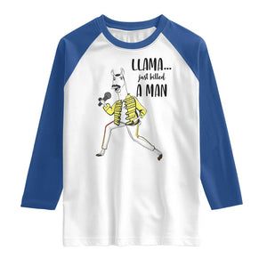 Funny Llama Just Killed a Man Raglan Shirt Singing Animal Pun Internet Meme TS02 White Royal Print Your Wear
