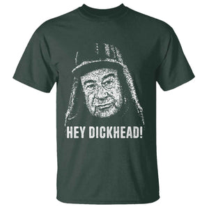 Hey Dckhead Grumpy Old Man Humor T Shirt - Jerk Sarcastic Comedy TS02 Dark Forest Green Print Your Wear