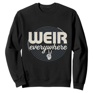 Weir Everywhere Retro Tribute Sweatshirt Psychedelic Peace and Music Culture TS02 Black Print Your Wear