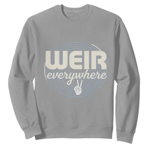 Weir Everywhere Retro Tribute Sweatshirt Psychedelic Peace and Music Culture TS02 Sport Gray Print Your Wear