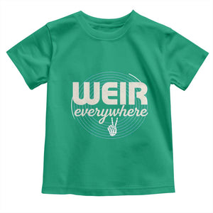 Weir Everywhere Retro Tribute Toddler T Shirt Psychedelic Peace and Music Culture TS02 Irish Green Print Your Wear