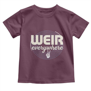 Weir Everywhere Retro Tribute Toddler T Shirt Psychedelic Peace and Music Culture TS02 Maroon Print Your Wear