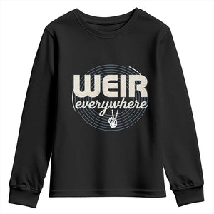 Weir Everywhere Retro Tribute Youth Sweatshirt Psychedelic Peace and Music Culture TS02 Black Print Your Wear