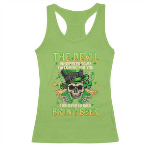 Irish Skull Racerback Tank Top I Whispered Back Bring Beer Devil St Patrick's Day Drinking Skeleton TS02 Lime Print Your Wear