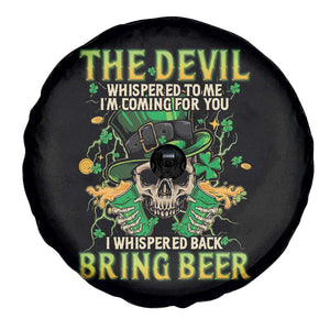 Irish Skull Spare Tire Cover I Whispered Back Bring Beer Devil St Patrick's Day Drinking Skeleton TS02 Print Your Wear