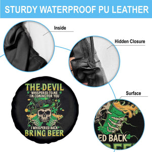 Irish Skull Spare Tire Cover I Whispered Back Bring Beer Devil St Patrick's Day Drinking Skeleton TS02 Print Your Wear