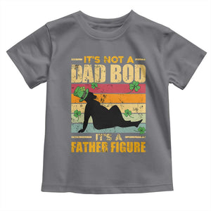 Funny Daddy St Patricks Day Toddler T Shirt It's Not A Dad Bod It's A Father Figure TS02 Charcoal Print Your Wear