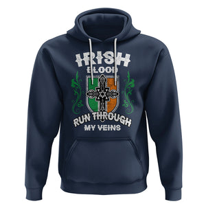 Irish Pride Hoodie Irish Blood Run Through My Veins Ireland Flag Celtic Cross TS02 Navy Printyourwear
