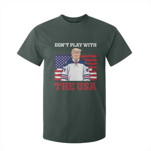 USA Flag Hockey Trump T Shirt For Kid Don't Play With The USA TS02 Dark Forest Green Print Your Wear