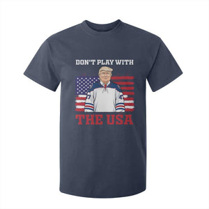 USA Flag Hockey Trump T Shirt For Kid Don't Play With The USA TS02 Navy Print Your Wear