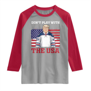 USA Flag Hockey Trump Raglan Shirt Don't Play With The USA TS02 Sport Gray Red Print Your Wear