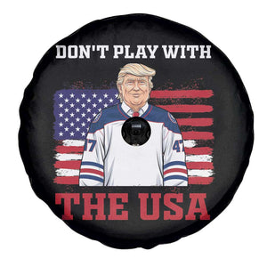 USA Flag Hockey Trump Spare Tire Cover Don't Play With The USA TS02 Print Your Wear
