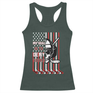 USA Flag Hockey Racerback Tank Top Skull Player My Goal Is To Deny Yours TS02 Dark Forest Green Print Your Wear