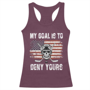 USA Flag Hockey Skull Racerback Tank Top My Goal Is To Deny Yours TS02 Maroon Print Your Wear