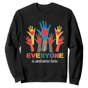 Everyone Is Welcome Here Sweatshirt Equality Rainbow Fist Hands TS02 Black Print Your Wear