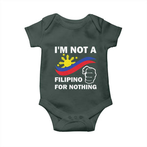 I Am Not Filipino For Nothing Baby Onesie Supporter Philippine Flag TS02 Print Your Wear