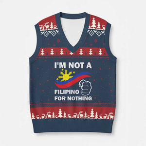 I Am Not Filipino For Nothing V-Neck Knit Sweater Vest Supporter Philippine Flag TS02 Navy Red Print Your Wear