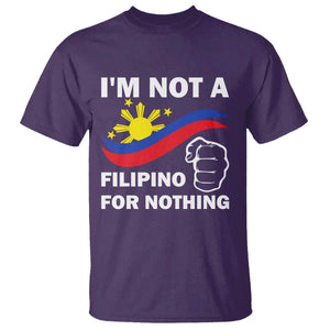 I Am Not Filipino For Nothing T Shirt Supporter Philippine Flag TS02 Purple Print Your Wear