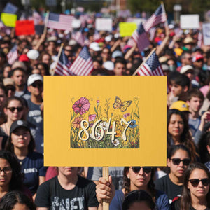 Funny 8647 Subtle Sarcasm Protest Sign Floral Boho Style TS02 Horizontal 18" × 24" Yellow Print Your Wear