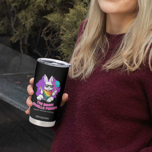 Happy 420 Easter Tumbler Cup The Bunny Smells Funny TS02 Print Your Wear
