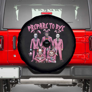 Prepare to Groovy Dye Funny Bunny Easter Spare Tire Cover Horror Dyeing Eggs TS02 Black Print Your Wear