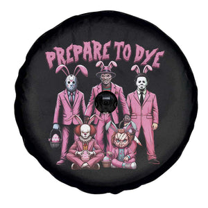 Prepare to Groovy Dye Funny Bunny Easter Spare Tire Cover Horror Dyeing Eggs TS02 Print Your Wear