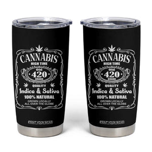 Funny Cannabis High Time Tumbler Cup Old 420 Quality Indica & Sativa Weed TS02 Black Print Your Wear