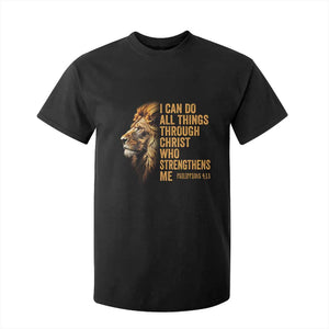 Christian Faith T Shirt For Kid Philippians 4:13 Religious Lion Strengthens TS02 Black Print Your Wear