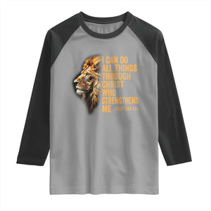 Christian Faith Raglan Shirt Philippians 4:13 Religious Lion Strengthens TS02 Sport Gray Black Print Your Wear
