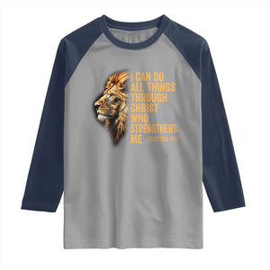 Christian Faith Raglan Shirt Philippians 4:13 Religious Lion Strengthens TS02 Sport Gray Navy Print Your Wear