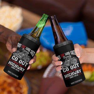 Christian Biker 4 in 1 Can Cooler Tumbler Lord Said Go Out Into Highways Faith Motorcycle TS02 Print Your Wear