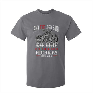 Christian Biker T Shirt For Kid Lord Said Go Out Into Highways Faith Motorcycle TS02 Charcoal Print Your Wear