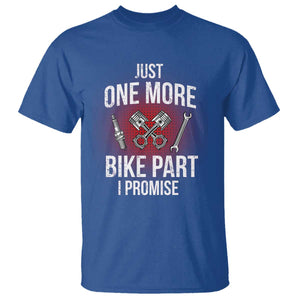 Funny Biker T Shirt One More Bike Part Motorcycle Mechanic TS02 Royal Blue Print Your Wear