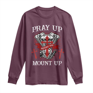 Christian Biker Long Sleeve Shirt Pray Up Before You Mount Up Faith TS02 Maroon Print Your Wear