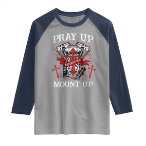 Christian Biker Raglan Shirt Pray Up Before You Mount Up Faith TS02 Sport Gray Navy Print Your Wear