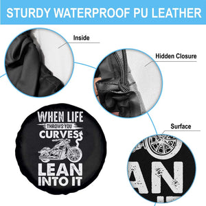 Funny Biker Spare Tire Cover When Life Throws You Curves Lean Into It Motorcycle TS02 Print Your Wear