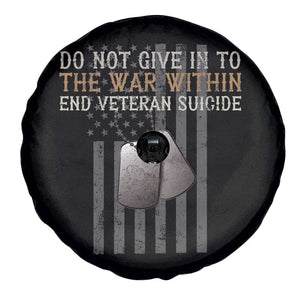 Veteran Suicide Awareness Spare Tire Cover Do Not Give In To The War Within Patriotic US Flag TS02 Print Your Wear