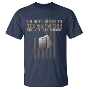 Veteran Suicide Awareness T Shirt Do Not Give In To The War Within Patriotic US Flag TS02 Navy Print Your Wear