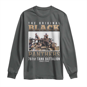 761st Tank Battalion Tribute Long Sleeve Shirt Black Panthers WW2 Heroes TS02 Dark Heather Print Your Wear